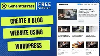 How to Create a Blog Website Using WordPress | GeneratePress Free Theme (Design 9)