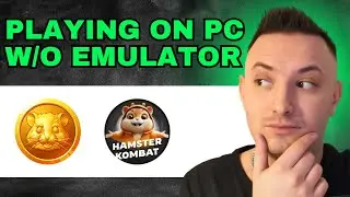 How To Play Hamster Kombat On PC Without Emulator (2024) - FULL GUIDE!