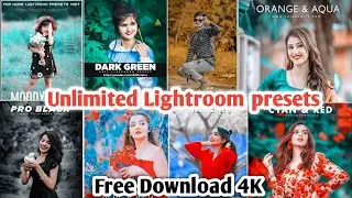 New 2024 Top 10 Lightroom Premium Preset Free Download 4K ULTRA New Video || Lightroom preset