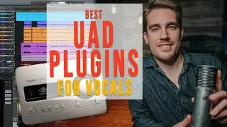 Best UAD plugins for your Vocal Chain