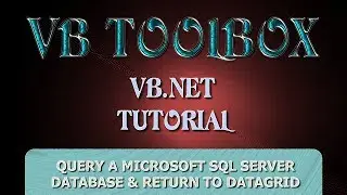 VB.NET Database Tutorial - Query a Microsoft SQL Database To A DataGridView