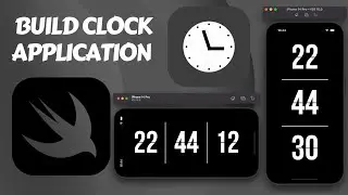 Build a Custom Clock iOS Application using Swift and Xcode