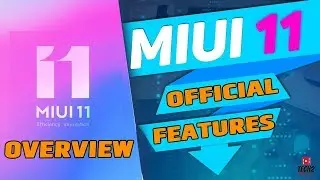 MIUI 11 Official Launch Features & Overview | MIUI 11 Supported Devices Official List