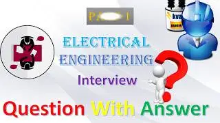 Electrical Engineering Interview Questions Part 1 || Engineering Portal