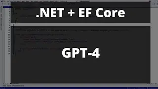 Building Two C# Apps with GPT-4 and Getting an EF Core Question Answered with Custom Context.