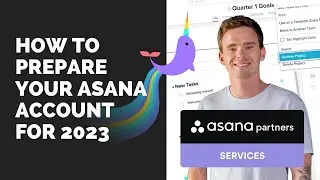 How to prepare your Asana account for 2023