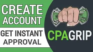 How to Create CPAGRIP Account 2024 [Get Approved Instantly]