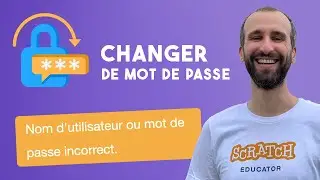 Comment changer de mot de passe sur Scratch [Tutoriel]