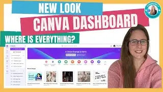 NEW LOOK CANVA DASHBOARD!! #createoncanva #canva #canvassador