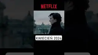 Netflix - najgorętsze premiery kwietnia! 🔥