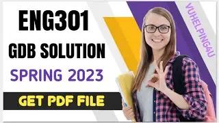 ENG301 GDB Solution Spring 2023/ Eng301 GDB Solution 1 2023/ Eng301 GDb Solution