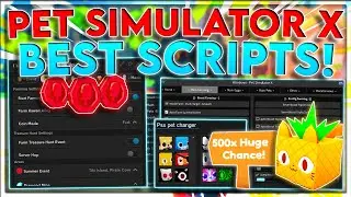 [🍍SUMMER] Pet Simulator X Script Hack | Fast Auto Farm + Popsicles | TREASURE HUNT | *PASTEBIN 2023*