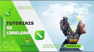 TUTORIAIS DE CORELDRAW NO CANAL DICAS CREATIVE#2025