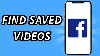 How to find saved videos in Facebook [2 METHODS] (FULL GUIDE)