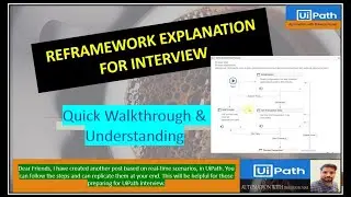 ReFramework Overview in UiPath | ReFramework Practice | Re Framework Tutorial