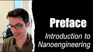 Why I wrote the book Introduction to Nanoengineering and how to use it - my attempt at narration