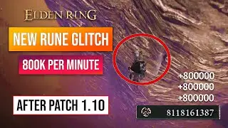 Elden Ring Rune Farm | New Rune Glitch After Patch 1.10! 800+ Million Runes!