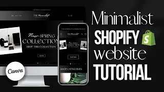HOW TO MAKE A MINIMALIST Shopify WEBSITE | Shopify Tutorial