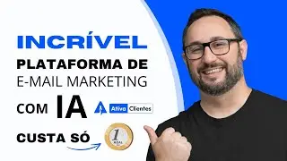 E-mail Marketing com IA: Venda Mais com Ativa Clientes por Apenas 1 Real