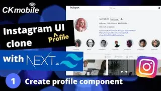 Instagram UI Clone (Profile) with NextJS and TailWindCSS #1 ig profile create profile component