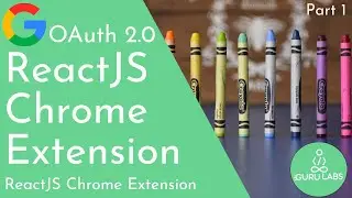 Google OAuth 2 0 Chrome Extension MV3 - Introduction