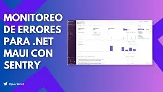 Monitoreo de Errores en .NET MAUI con Sentry