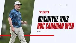 Must See: MacIntyre wins the RBC Canadian Open for his first career PGA Tour win