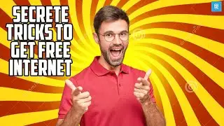 Secret Tricks to Get Free Internet Anywhere You Go!! 2024