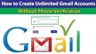 How to Create Gmail without Phone Number 2024 | Unlimited Gmail without Mobile Number Verification