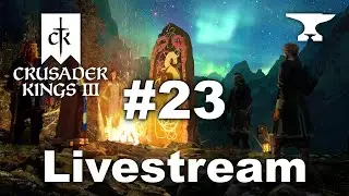 Crusader Kings 3: Chilling in Sweden - Part 23 - Livestream