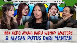 BBK EP. 68 | WENDY WALTERS AJAK JOIN BOCAH KOSONG NAIK GUNUNG, DANCE BARENG SAMPAI SPILL AYANG BARU