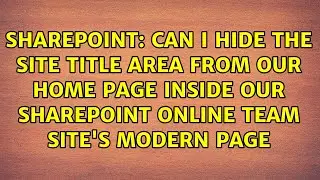 Can i hide the Site Title area from our home page inside our sharepoint online team site's...