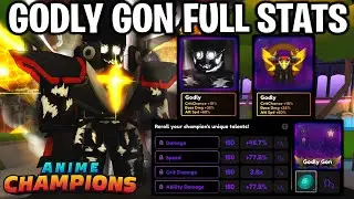 Level 135 Godly Gon MAXED STATS (Godly Affix Skins) | Anime Champions Simulator Roblox