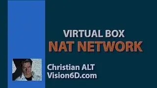 #4 NAT Network explained ● Virtual Box  ●  Ubuntu Debian Windows