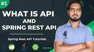 #1 Introduction to Spring Boot REST API | What is API and Spring Boot Rest API Tutorials