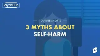 3 Myths About Self-Harm