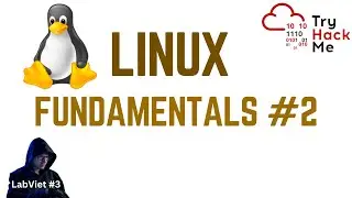 Linux Fundamentals P2🐧TryHackMe: THM Walkthrough🕵🏿LabViet #3