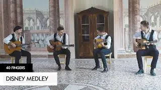 40 FINGERS - Disney Medley (Official Video) - Fingerstyle Guitar