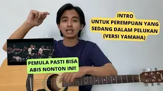 TUTORIAL INTRO (Untuk Perempuan Yang Sedang Dalam Pelukan) Versi Live Yamaha! Termudah di Youtube!