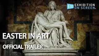 OFFICIAL TRAILER | Easter In Art (2021)