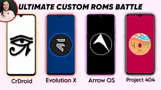 ULTIMATE CUSTOM ROM BATTLE: CRDROID VS EVOLUTION X VS ARROW OS VS PROJECT 404 ROM | BEST CUSTOM ROM🔥