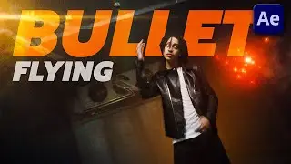 how to create EASY BULLET FLYING EFFECT in After effects