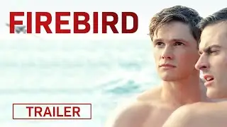 Firebird | Official Trailer HD | 2022