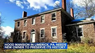 Historical Hood Mansion in Limerick, Pennsylvania needs new owner to preserve history