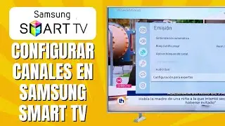 Cómo CONFIGURAR Canales En Samsung Smart TV