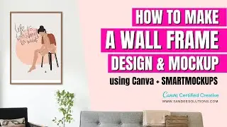 How to make a Wall Frame Design and Mockup using Canva + SmartMockups