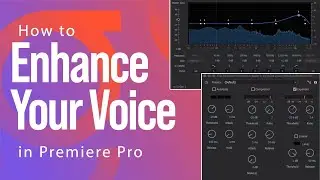 How to Make Your Voice Sound Better in Premiere Pro?