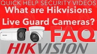 Hikvision FAQ - What are Live Guard Cameras