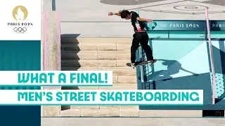 WHAT. A. FINAL. 🛹 | Men's Street Skateboarding Final | #Paris2024 Highlights