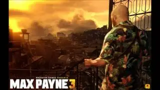 Max Payne 3 Soundtrack 19: Combat Drugs